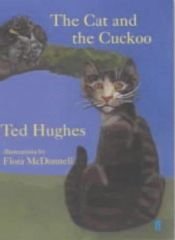 book cover of The Cat and the Cuckoo by Ted Hughes