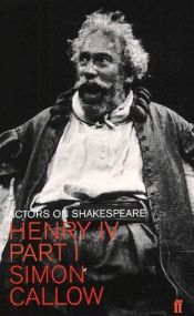 book cover of Henry IV, part I by Simon Callow