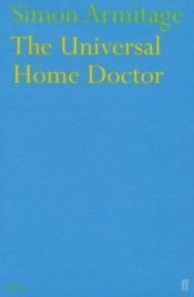 book cover of The Universal Home Doctor by Simon Armitage