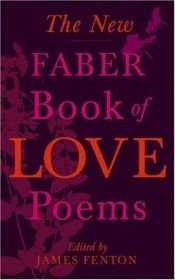 book cover of The new Faber book of love poems by James Fenton