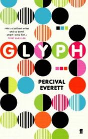 book cover of Glyph by Percival Everett