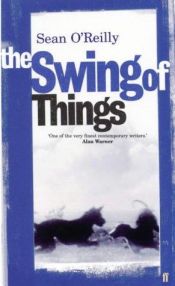 book cover of Swing of Things by Sean O'Reilly