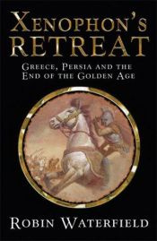 book cover of Xenophon's retreat by Robin Waterfield