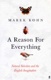 book cover of A reason for everything by Marek Kohn