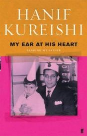 book cover of Mi oído en su corazón by Hanif Kureishi