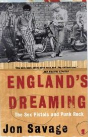 book cover of England's Dreaming by Jon Savage