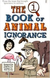book cover of Qi Book Of Animal Ignorance by John Lloyd