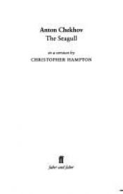 book cover of Chekhov's the Seagull by Кристофър Хемптън