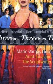 book cover of Threebies: Mario Vargas Llosa (Faber "Threebies") by Маріо Варгас Льйоса