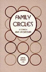 book cover of Family Circles (Acting Edition S.) by Alan Ayckbourn