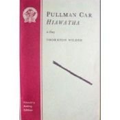 book cover of Pullman Car Hiawatha: A One Act Play by 손턴 와일더