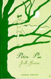book cover of Peter Pan: A Fantasy in Five Acts by James Matthew Barrie