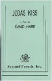 book cover of The Judas Kiss by David Hare