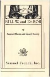 book cover of Bill W. and Dr. Bob by Samuel Shem