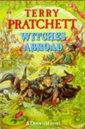 book cover of Witches Abroad by テリー・プラチェット