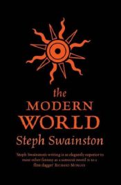 book cover of The Modern World by Steph Swainston