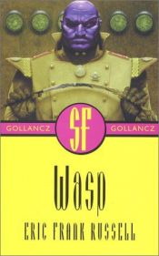 book cover of Wasp (Gollancz SF collector's edition) by Ерик Франк Ръсел
