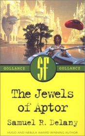 book cover of The Jewels of Aptor מרגליות אפטר by Samuel R. Delany