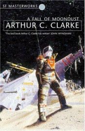 book cover of A Fall of Moondust by Arthur C. Clarke