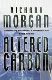 book cover of Altered Carbon by Richard K. Morgan