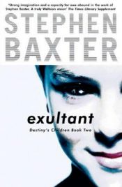 book cover of Exultant by Стивън Бакстър