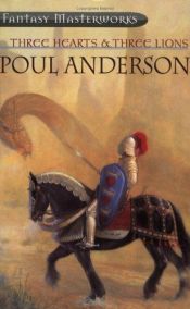 book cover of Tre cuori e tre leoni by Poul Anderson