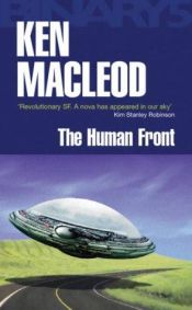 book cover of The Human Front by Кен Маклауд
