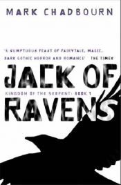 book cover of Jack of Ravens by Mark Chadbourn