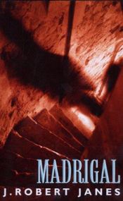 book cover of Madrigal, hardback by J. Robert Janes