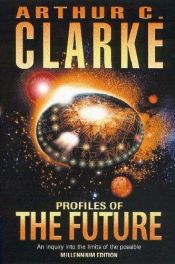 book cover of Profiles of the Future by Arthur C. Clarke