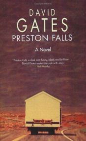 book cover of Preston Falls by David Gates