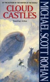 book cover of Cloud Castles by Michael Scott Rohan