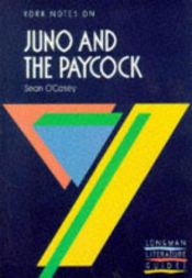 book cover of Sean O'Casey: Juno and the Paycock: Notes by Barbara Hayley