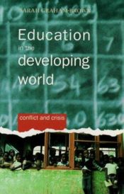 book cover of Education in the Developing World: Conflict and Crisis by Sarah Graham-Brown