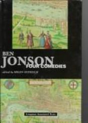 book cover of Ben Johnson: Four Comedies (Longman Annotated Texts) by بن جونسون