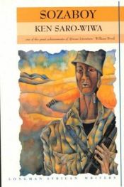 book cover of Sozaboy: A Novel in Rotten English by Κεν Σάρο-Ουίουα