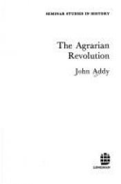 book cover of Agrarian Revolution (Seminar Studies in History) by John Addy