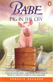 book cover of Babe - a Pig in the City by George Miller