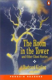 book cover of The Room in the Tower and Other Stories (Penguin Reading Lab Level 2) by 鲁德亚德·吉卜林