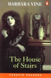 book cover of The House Of Stairs by Ruth Rendell