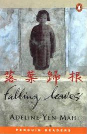 book cover of Penguin Readers Level 4: Falling Leaves by Adeline Yen Mah