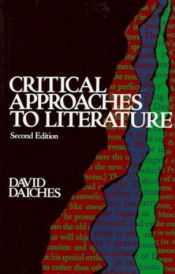 book cover of Critical Approaches To Literature by David Daiches