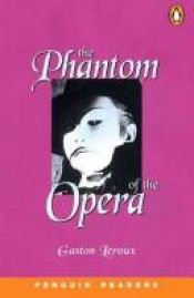 book cover of Penguin Readers Level 5: "the Phantom of the Opera": Audio Pack (Penguin Readers Simplified Text) by ガストン・ルルー