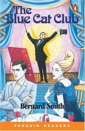 book cover of The Blue Cat Club (Class Set) by Bernard Smith