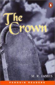 book cover of Penguin Readers Level 1: "the Crown" by M. R. James