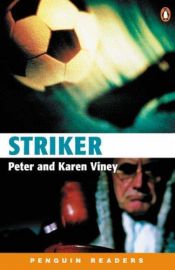 book cover of Striker (Penguin Joint Venture Readers) Intermediate by Peter Viney