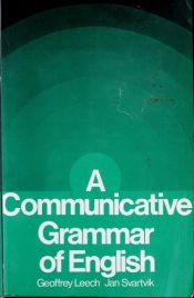 book cover of A communicative grammar of English by Geoffrey N. Leech