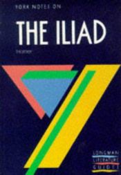 book cover of Homer, "The Iliad" (York Notes) by Robin Sowerby