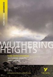 book cover of "Wuthering Heights" (York Notes Advanced) by Emily Brontëová