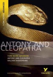 book cover of "Antony and Cleopatra" (York Notes Advanced) by Viljams Šekspīrs
